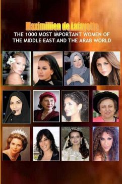V1.The 1000 Most Important Women of the Middle East and the Arab World. Who's Who of La Crème de La Crème