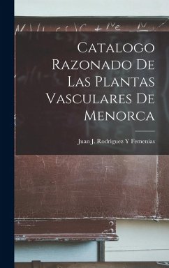 Cover Catalogo Razonado De Las Plantas Vasculares De Menorca