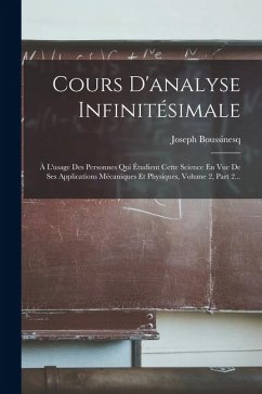 Cours D'analyse Infinitésimale - Boussinesq, Joseph