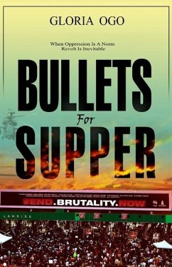 Bullets for Supper - Ogo, Gloria