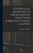 Centrifugal Modeling of Underground... - Bild 1