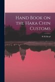 Hand Book on the Haka Chin Customs Hand Book on the Haka Chin Customs