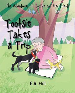 The Adventures of Tootsie and Her Friends - Hill, E. B.