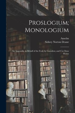 Proslogium; Monologium - Anselm; Deane, Sidney Norton