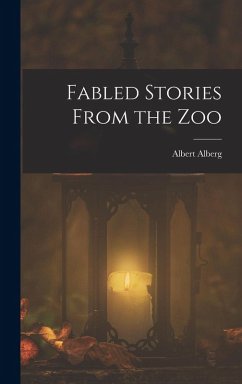 Cover Fabled Stories From the Zoo