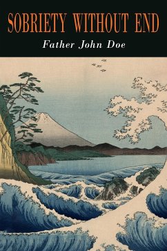 Sobriety Without End - John Doe, Father