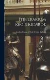 Itinerarium regis Ricardi;