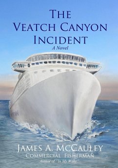 The Veatch Canyon Incident - McCauley, James