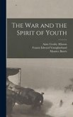 The War and the Spirit of Youth