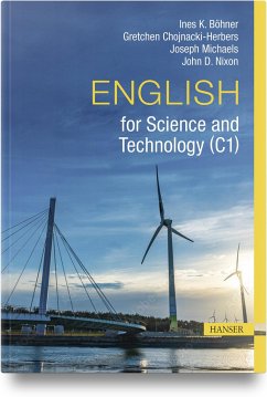 English for Science and Technology (C1) - Böhner, Ines K.;Chojnacki-Herbers, Gretchen;Michaels, Joseph