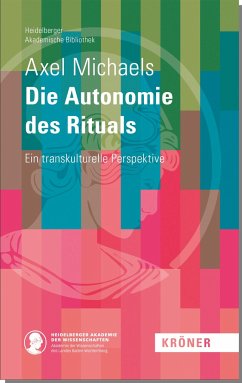 Die Autonomie des Rituals - Michaels, Axel