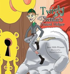 Twigly- Santa's Tiniest Helper - Wimsett, Janet Mills