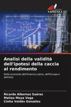 Analisi della validità dell'ipotesi della caccia al rendimento - Albornoz Suárez, Ricardo;Moya Vega, Matías;Valdés González, Cintia