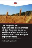 Les moyens de subsistance des hommes et des femmes dans le système d'agriculture en zone aride - une analyse expérimentale