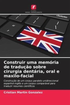 Construir uma memória de tradução sobre cirurgia dentária, oral e maxilo-facial - Martin Gonzalez, Cristian