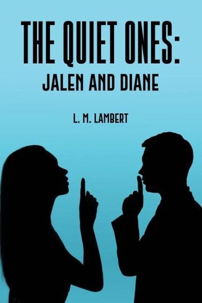 The Quiet Ones: Jalen and Diane The Quiet Ones: Jalen and Diane