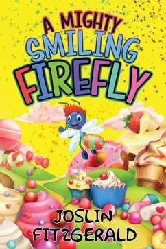 A Mighty Smiling Firefly - Fitzgerald, Joslin