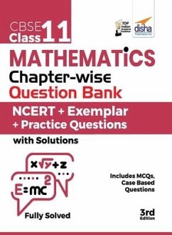 CBSE Class 11 Mathematics Chapter-wise Question Bank - NCERT + Exemplar + Practice Questions with Solutions - 3rd Edition - Disha Experts