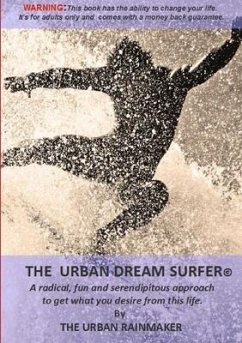 The Urban Dream Surfer