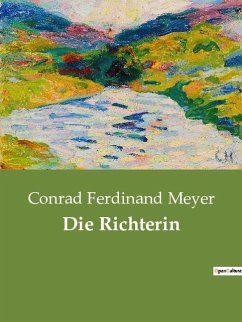 Die Richterin - Meyer, Conrad Ferdinand