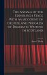 The Annals of the Edinburgh Stage With... - Bild 1
