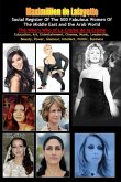 Social register of the 500 fabulous women of the Middle East and the Arab World. Vol1.Black &White interior