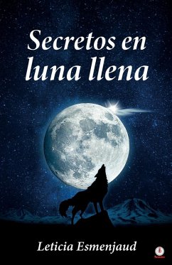 Cover Secretos en luna llena (eBook, ePUB)