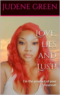 Cover Love, Lies and Lust (eBook, ePUB)