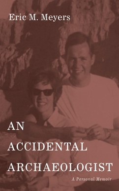 An Accidental Archaeologist (eBook, ePUB)
