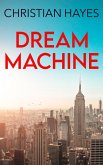 Dream Machine (eBook, ePUB)