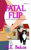 Fatal Flip (A Home Renovator Mystery, #1) (eBook, ePUB)
