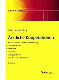 Ärztliche Kooperationen (eBook, PDF) - Möller, Karl-Heinz; Ketteler-Eising, Thomas
