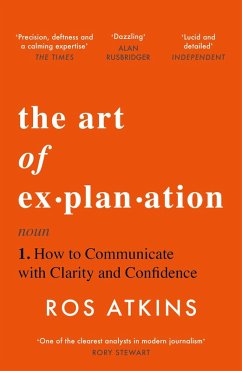The Art of Explanation (eBook, ePUB) - Atkins, Ros