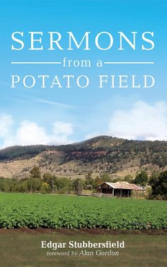 Sermons from a Potato Field (eBook, ePUB)