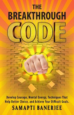 The Breakthrough Code (Success & Prosperity) (eBook, ePUB) - Banerjee, Samapti