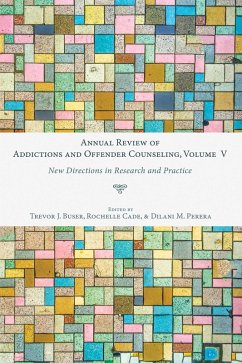 Annual Review of Addictions and Offender Counseling, Volume V (eBook, ePUB)