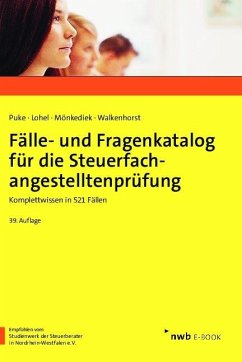 Fälle- und Fragenkatalog für die Steuerfachangestelltenprüfung (eBook, PDF) - Puke, Michael; Lohel, Jens; Mönkediek, Peter; Walkenhorst, Ralf