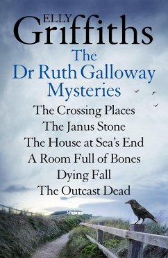 Elly Griffiths: Dr Ruth Galloway Mysteries Books 1 to 6 (eBook, ePUB) Cover Elly Griffiths: Dr Ruth Galloway Mysteries Books 1 to 6 (eBook, ePUB)
