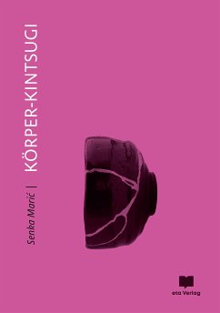 Körper-Kintsugi (eBook, ePUB) - Maric, Senka