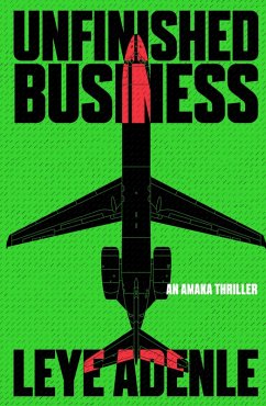Unfinished Business (eBook, ePUB) - Adenle, Leye