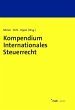 Kompendium Internationales Steuerrecht... - Bild 1