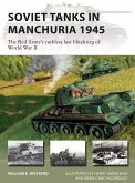 Soviet Tanks in Manchuria 1945 (eBook, PDF)