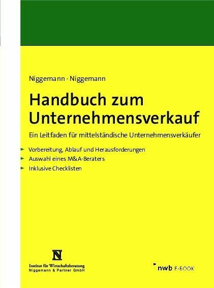Handbuch zum Unternehmensverkauf (eBook, PDF) Handbuch zum Unternehmensverkauf (eBook, PDF)