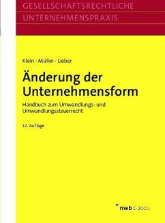 Änderung der Unternehmensform (eBook, PDF) - Klein, Hartmut; Müller, Thomas; Lieber, Bettina