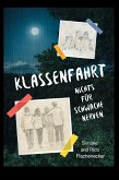 Klassenfahrt - Nichts für schwache Nerven (eBook, ePUB)