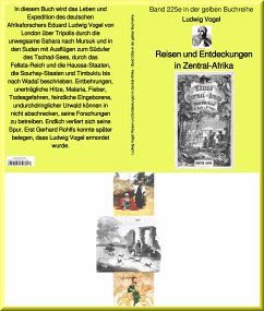 Reisen und Entdeckungen in Zentral-Afrika - Band 225 in der gelben Buchreihe bei Jürgen Ruszkowkski (eBook, ePUB) - vogel, Ludwig