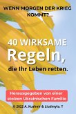Wenn morgen der Krieg kommt? 40 wirksame Regeln, die Ihr Leben retten. (eBook, ePUB)