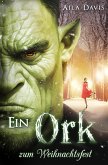 Ein Ork zum Weihnachtsfest (eBook, ePUB)
