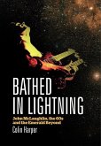 Bathed In Lightning (eBook, ePUB)