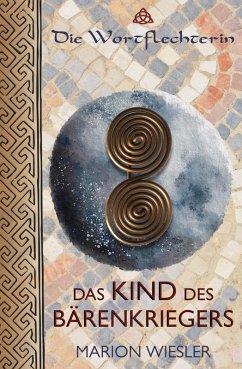 Das Kind des Bärenkriegers (eBook, ePUB) - Wiesler, Marion